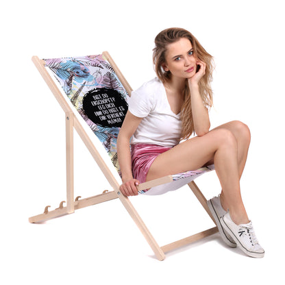 Holz Liegestuhl Bist Du Erschöpft? Leg Dich Hin! Du Hast Es Dir Verdient, Mama!