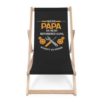 Holz Liegestuhl Wenn Papa Es Nicht Reparieren Kann Schafft Es Keiner
