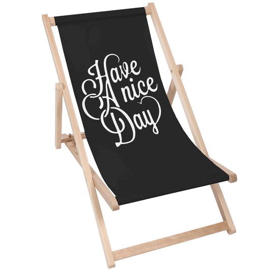 Holz Liegestuhl Have A Nice Day